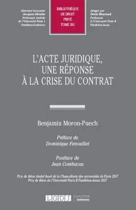 Couverture du produit · L'acte juridique, une réponse à la crise du contrat (Tome 591)