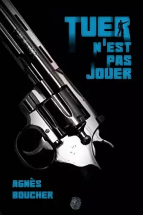 Couverture du produit · Tuer n'est pas jouer