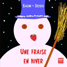 Couverture du produit · Une fraise en hiver