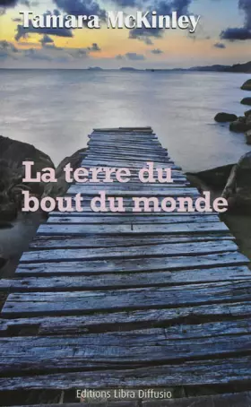 Couverture du produit · La terre du bout du monde