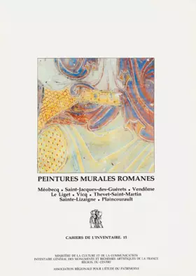Couverture du produit · Peintures murales romanes-cahiers de l'inventaire Centre N°15