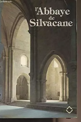 Couverture du produit · L'Abbaye de Silvacane