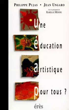 Couverture du produit · Une éducation artistique pour tous ?