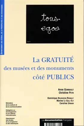 Couverture du produit · La gratuité des musées et des monuments côté publics : Représentations, projets d'usage et comportements des publics