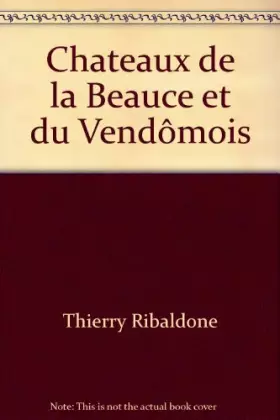 Couverture du produit · Chateaux de la Beauce et du Vendômois