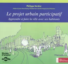 Couverture du produit · Le projet urbain participatif: Apprendre à faire la ville avec ses habitants
