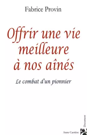 Couverture du produit · Offrir une vie meilleure à nos aînés