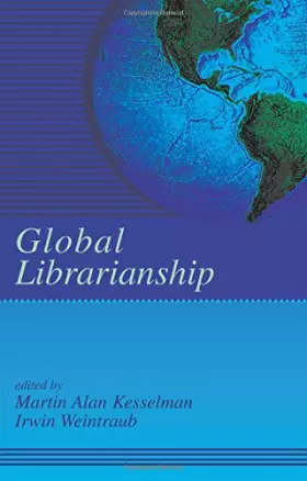 Couverture du produit · Global Librarianship