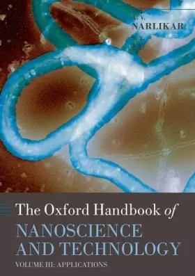 Couverture du produit · Oxford Handbook of Nanoscience and Technology: Volume 3: Applications (Oxford Handbooks)