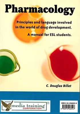 Couverture du produit · Pharmacology.: Principles and language involved in the world of drug development, a manual for ESL students