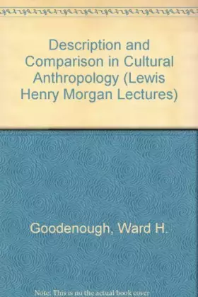 Couverture du produit · Description and Comparison in Cultural Anthropology (Lewis Henry Morgan Lectures)