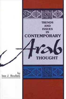 Couverture du produit · Trends and Issues in Contemporary Arab Thought (Suny Series in Middle Eastern Studies)