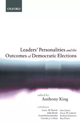 Couverture du produit · Leaders' Personalities and the Outcomes of Democratic Elections