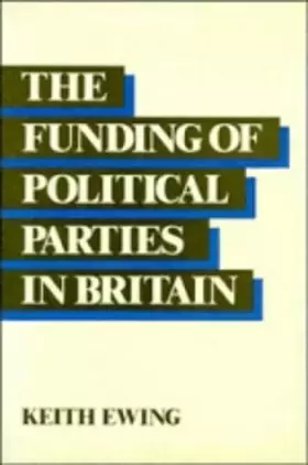 Couverture du produit · The Funding of Political Parties in Britain
