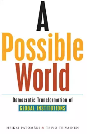 Couverture du produit · A Possible World: Democratic Transformation of Global Institutions