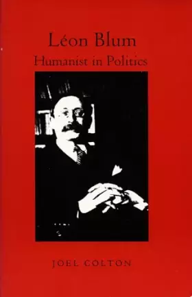 Couverture du produit · Léon Blum: Humanist in Politics