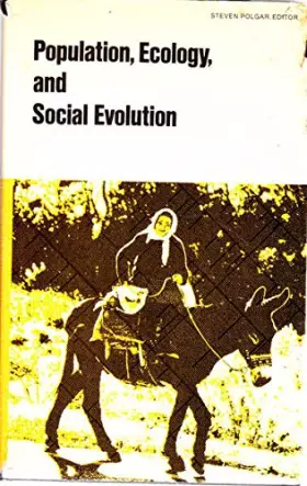 Couverture du produit · Population, ecology, and social evolution (World anthropology)