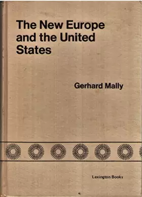 Couverture du produit · The new Europe and the United States: partners or rivals