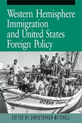 Couverture du produit · Western Hemisphere Immigration and United States Foreign Policy