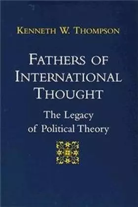 Couverture du produit · Fathers of International Thought: The Legacy of Political Theory