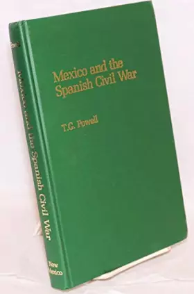 Couverture du produit · Mexico and the Spanish Civil War
