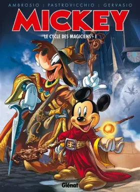 Couverture du produit · Mickey - Le Cycle des magiciens - Tome 01