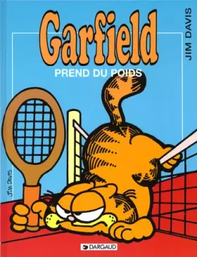 Couverture du produit · Les Indispensables BD : Garfield, tome 1 : Garfield prend du poids