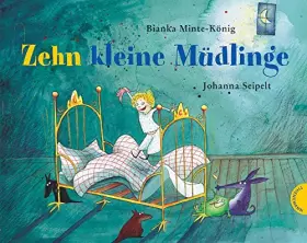 Couverture du produit · Zehn kleine Müdlinge.