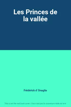 Couverture du produit · Les Princes de la vallée