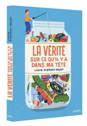 Couverture du produit · LA VÉRITÉ SUR CE QU'IL Y A DANS MA TETE