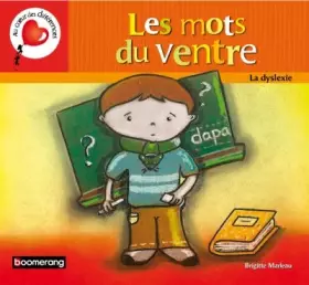 Couverture du produit · Les mots du ventre la dyslexie