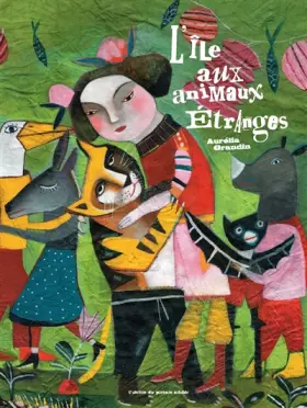 Couverture du produit · L' Île Aux Animaux Étranges