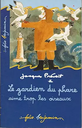 Couverture du produit · Le Gardien du phare aime trop les oiseaux