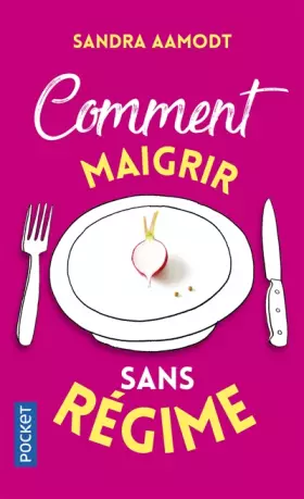 Couverture du produit · Comment maigrir sans régime