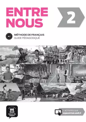 Couverture du produit · Entre nous 2 Guide pédagogique: Entre nous 2 Guide pédagogique
