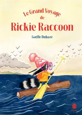 Couverture du produit · Le grand voyage de Rickie Raccoon