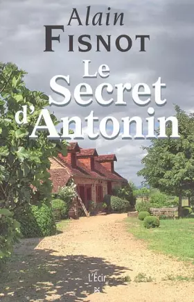 Couverture du produit · Le Secret d'Antonin
