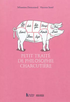 Couverture du produit · Petit traité de philosophie charcutière