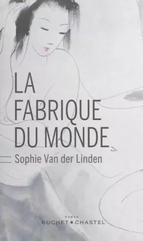 Couverture du produit · La fabrique du monde