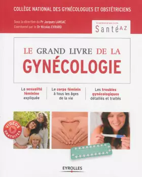 Couverture du produit · Le grand livre de la gynécologie