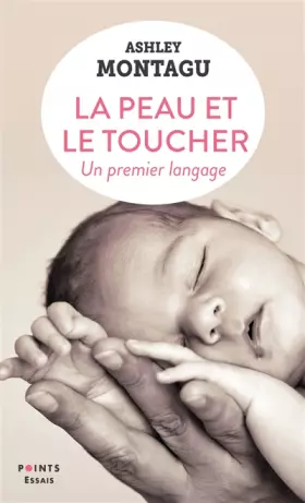 Couverture du produit · La Peau et le toucher - Un premier langage