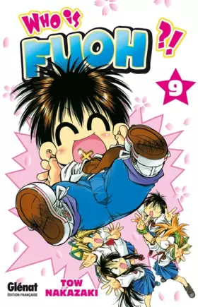 Couverture du produit · Who is Fuoh ?! - Tome 09