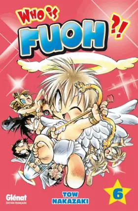 Couverture du produit · Who is Fuoh ?! - Tome 06