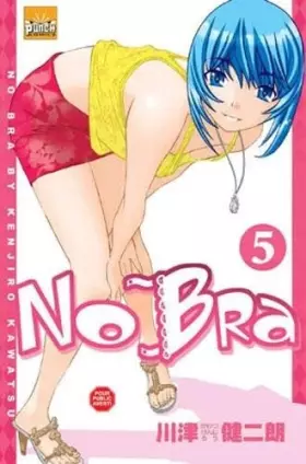 Couverture du produit · No Bra, tome 5