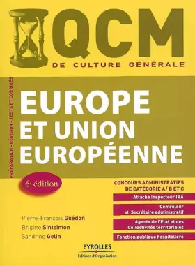 Couverture du produit · QCM Europe et Union européenne : concours administratifs de catégorie A, B et C