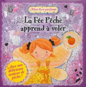 Couverture du produit · La fée Pêche apprend à voler