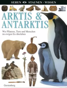 Couverture du produit · Arktis & Antarktis: Wie Pflanzen, Tiere und Menschen im ewigen Eis überleben