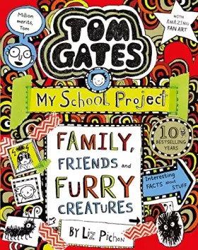 Couverture du produit · Tom Gates: Family, Friends and Furry Creatures