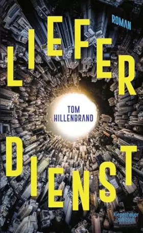 Couverture du produit · Lieferdienst: Roman | Der spannende Near-Future-Thriller des Bestsellerautors