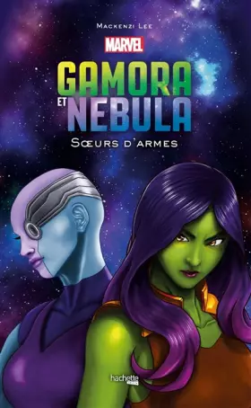 Couverture du produit · Gamora et Nebula